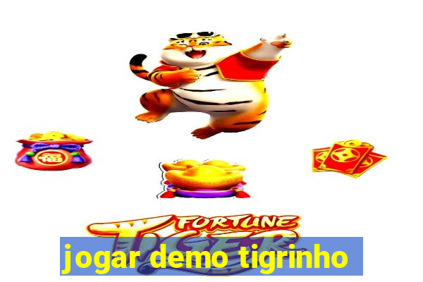 jogar demo tigrinho